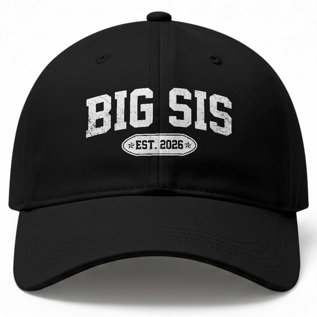 Big Sis Est 2026 Baseball Cap Big Sister Baby Announcement TS10 Print Your Wear
