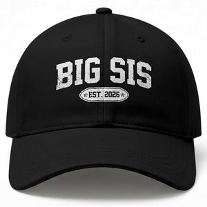 Big Sis Est 2026 Baseball Cap Big Sister Baby Announcement TS10 Print Your Wear