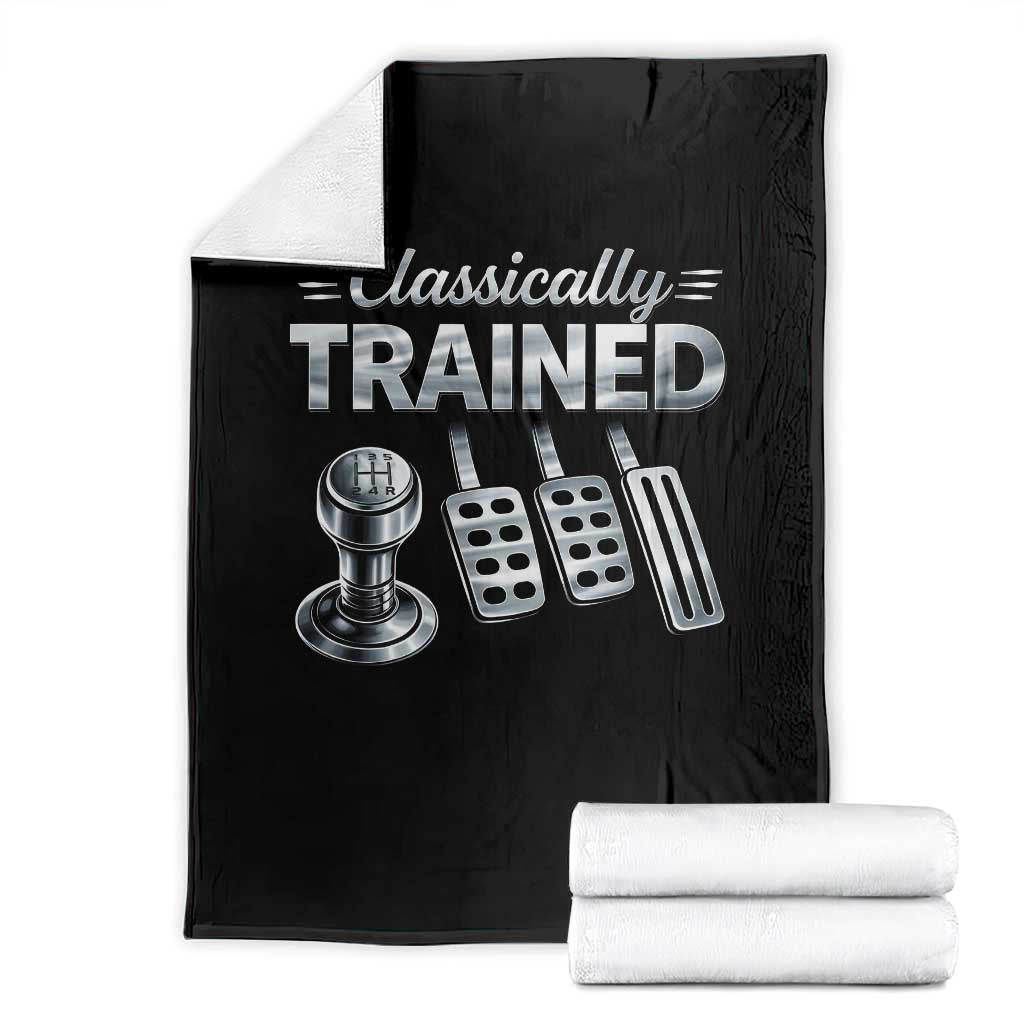 Classically Trained Throw Blanket Dimmer Manual Transmission Car Humor Pedals Driving TS10 Black Print Your Wear