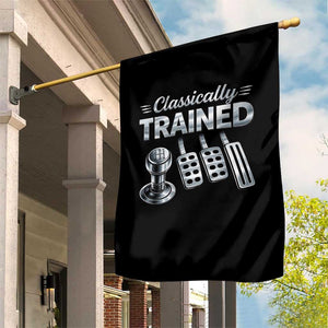 Classically Trained Garden Flag Dimmer Manual Transmission Car Humor Pedals Driving TS10 Print Your Wear