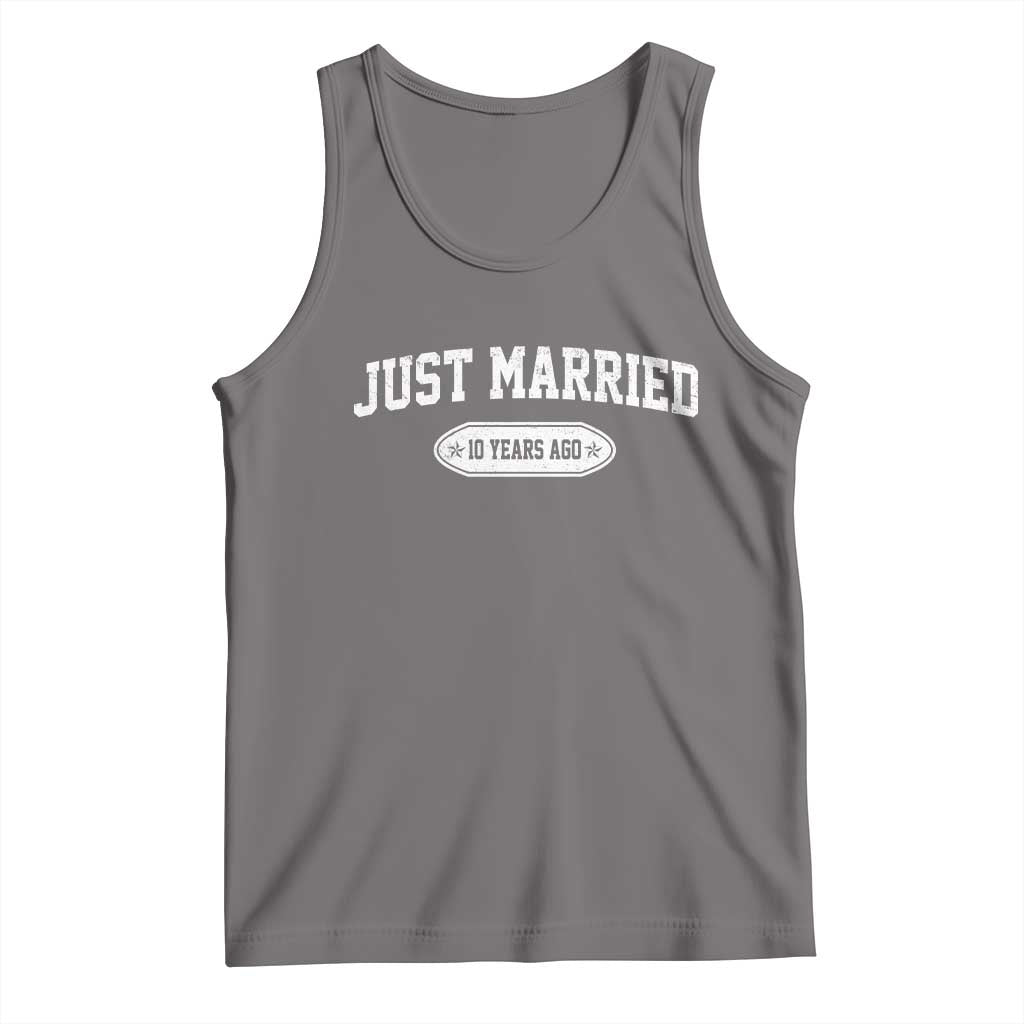 Just Married 10 Years Ago Tank Top 10th Wedding Anniversary Matching TS10 Deep Heather Print Your Wear