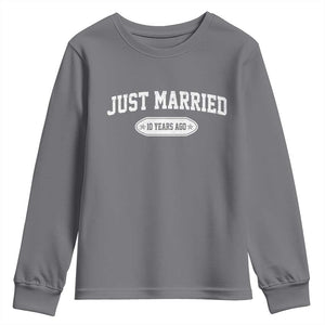 Just Married 10 Years Ago Youth Sweatshirt 10th Wedding Anniversary Matching TS10 Charcoal Print Your Wear