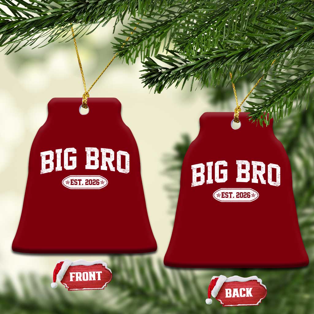 Big Bro Est 2026 Ceramic Ornament Big Brother Baby Announcement TS10 Print Your Wear