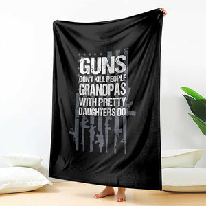 Grandpas With Pretty Daughters Throw Blanket Funny Grandpa Gun American Flag TS10 Print Your Wear