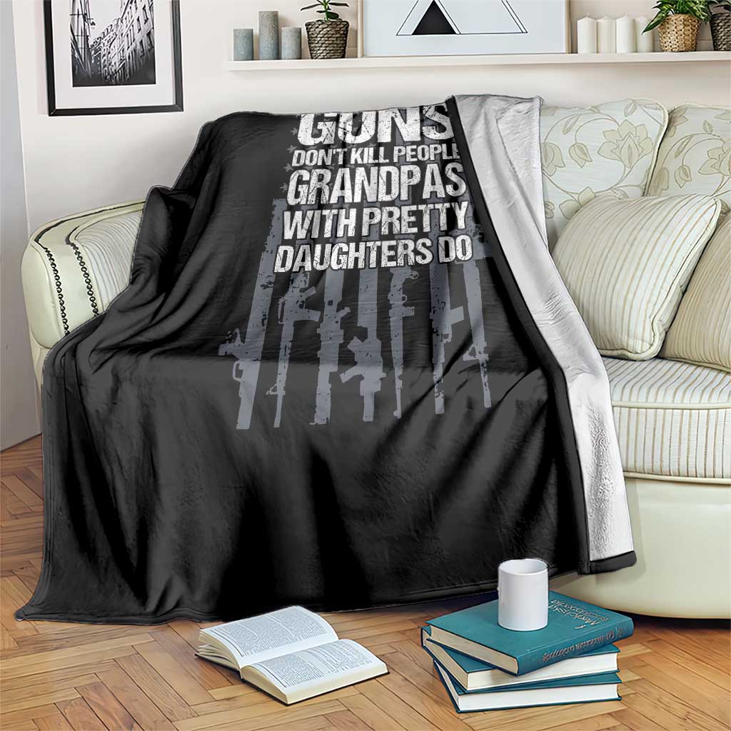 Grandpas With Pretty Daughters Throw Blanket Funny Grandpa Gun American Flag TS10 Print Your Wear
