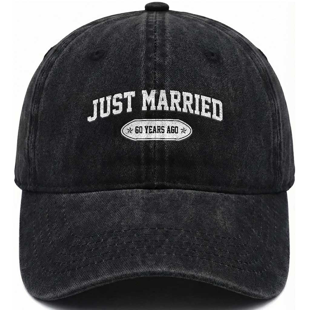 Just Married 60 Years Ago Washed Cotton Baseball Cap 60th Wedding Anniversary Matching TS10 Print Your Wear