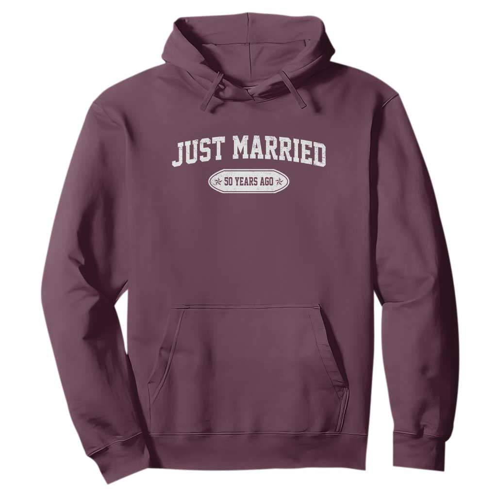Just Married 50 Years Ago Hoodie 50th Wedding Anniversary Matching TS10 Maroon Print Your Wear