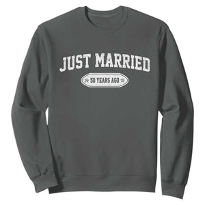 Just Married 50 Years Ago Sweatshirt 50th Wedding Anniversary Matching TS10 Dark Heather Print Your Wear