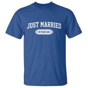 Just Married 50 Years Ago T Shirt 50th Wedding Anniversary Matching TS10 Royal Blue Print Your Wear