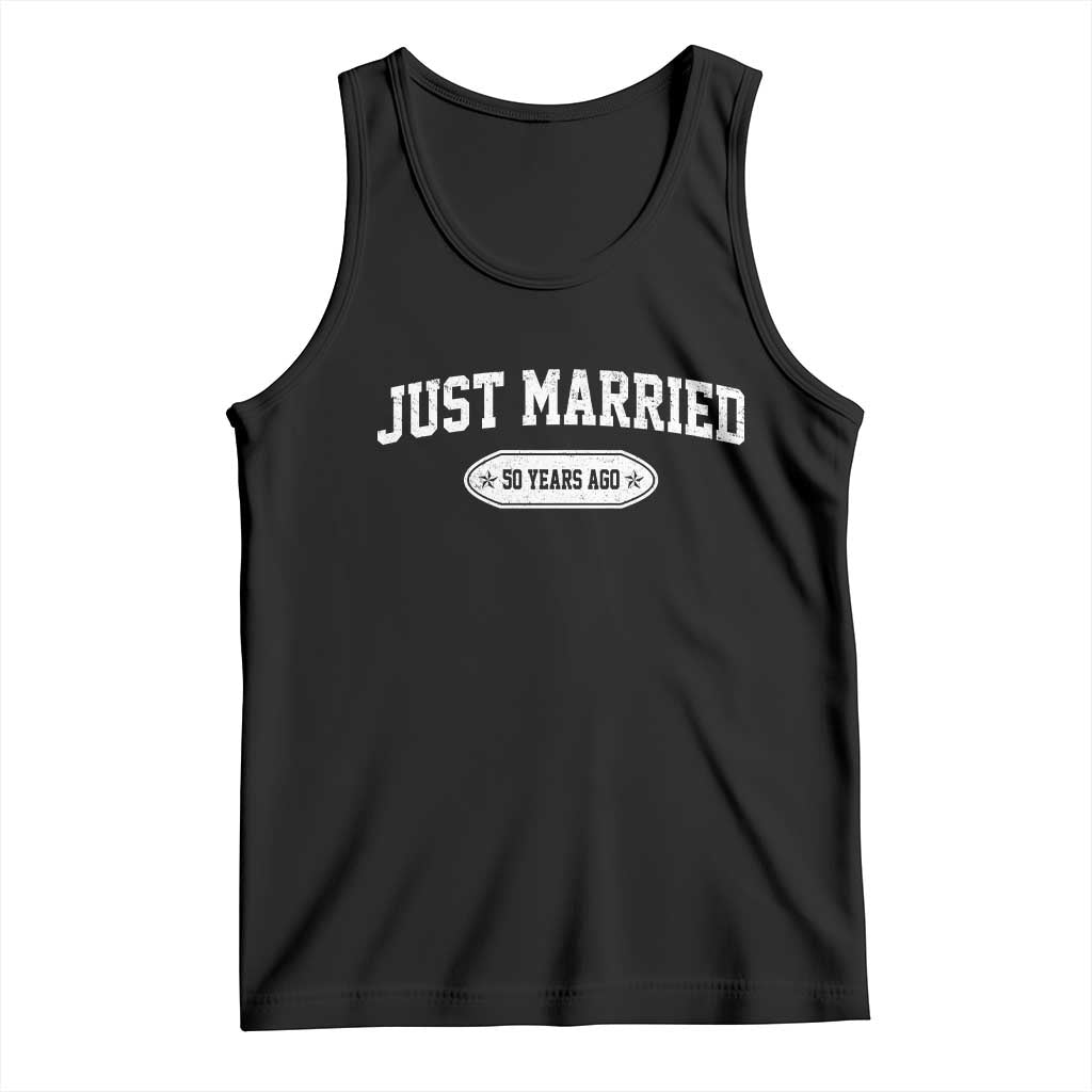Just Married 50 Years Ago Tank Top 50th Wedding Anniversary Matching TS10 Black Print Your Wear