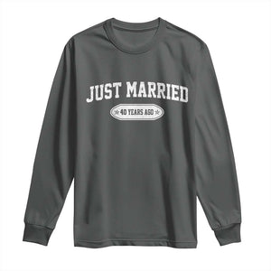 Just Married 40 Years Ago Long Sleeve Shirt 40th Wedding Anniversary Matching TS10 Dark Heather Print Your Wear