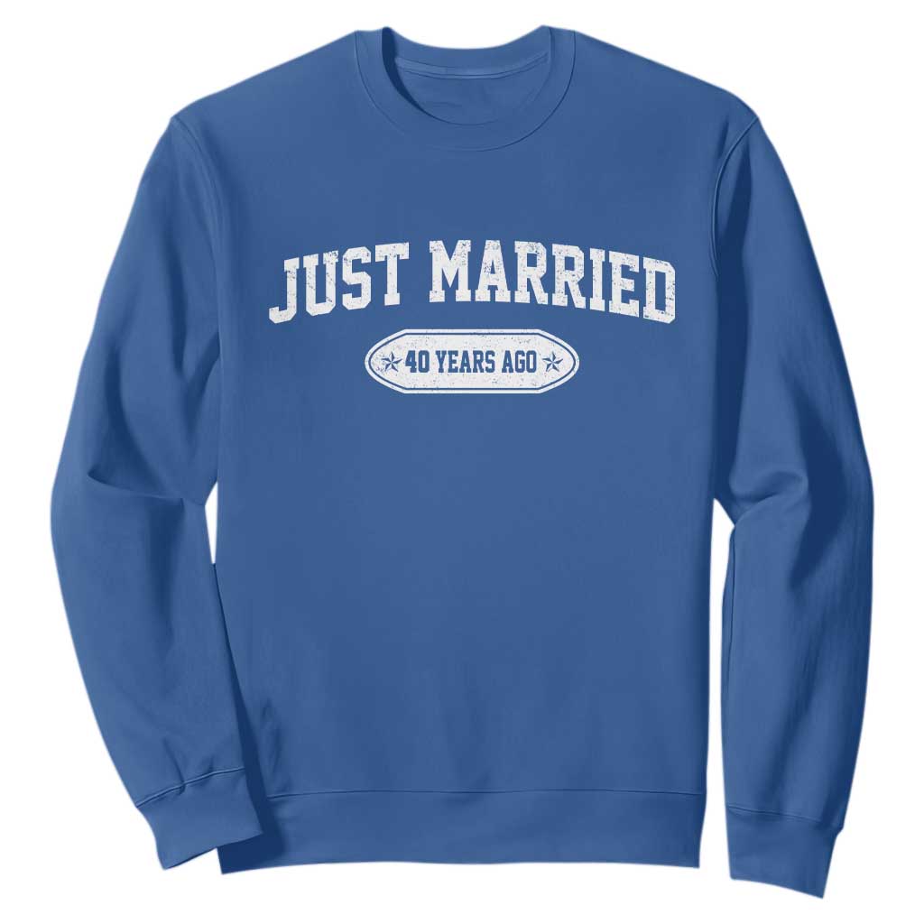 Just Married 40 Years Ago Sweatshirt 40th Wedding Anniversary Matching TS10 Royal Blue Print Your Wear