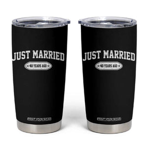 Just Married 40 Years Ago Tumbler Cup 40th Wedding Anniversary Matching TS10 Black Print Your Wear