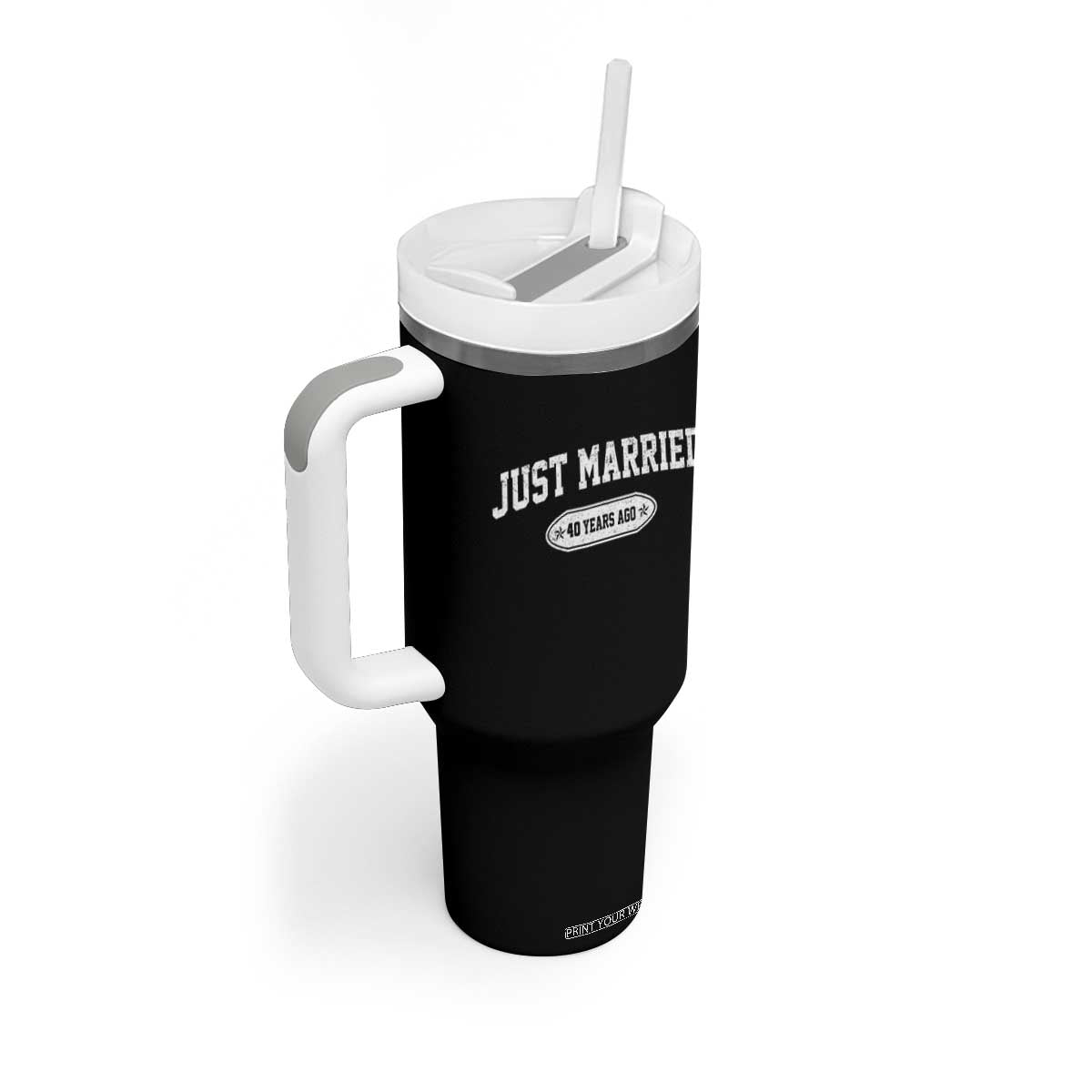 Just Married 40 Years Ago Tumbler With Handle 40th Wedding Anniversary Matching TS10 Print Your Wear