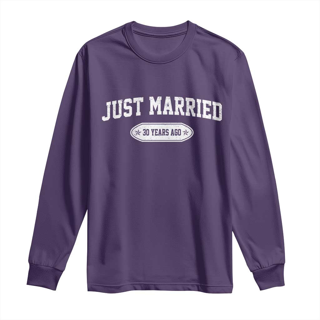 Just Married 30 Years Ago Long Sleeve Shirt 30th Wedding Anniversary Matching TS10 Purple Print Your Wear