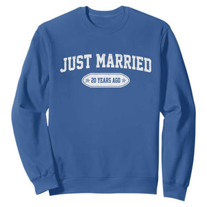 Just Married 20 Years Ago Sweatshirt 20th Wedding Anniversary Matching TS10 Royal Blue Print Your Wear