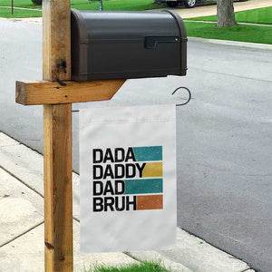 Dada Daddy Dad Bruh Garden Flag Funny Fathers Day Bruh TS10 Print Your Wear