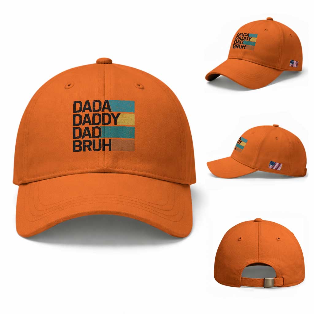 Dada Daddy Dad Bruh Baseball Cap Funny Fathers Day Bruh TS10 Baseball Cap Universal Fit Orange Print Your Wear
