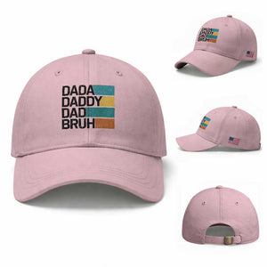 Dada Daddy Dad Bruh Baseball Cap Funny Fathers Day Bruh TS10 Baseball Cap Universal Fit Light Pink Print Your Wear