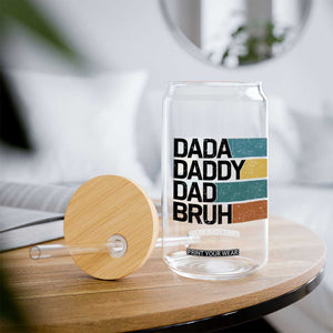 Dada Daddy Dad Bruh Glass Can Funny Fathers Day Bruh TS10 Print Your Wear