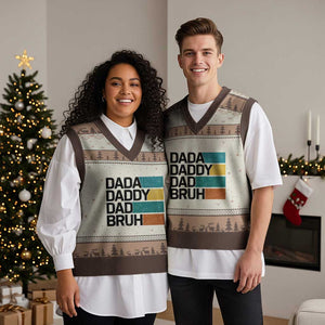 Dada Daddy Dad Bruh V-Neck Knit Sweater Vest Funny Fathers Day Bruh TS10 Mocha Mousse Print Your Wear