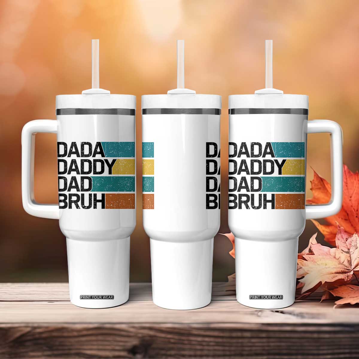 Dada Daddy Dad Bruh Tumbler With Handle Funny Fathers Day Bruh TS10 Print Your Wear