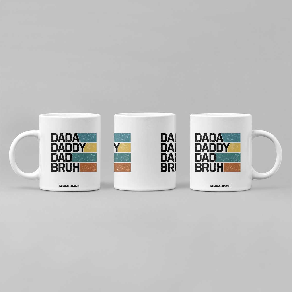 Dada Daddy Dad Bruh Coffee Mug Funny Fathers Day Bruh TS10 Print Your Wear
