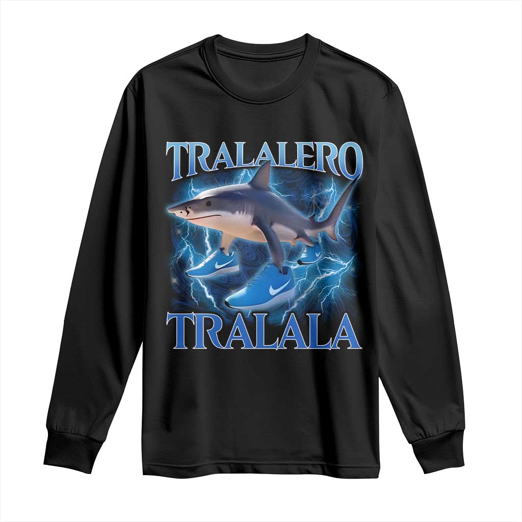 Tralalero Tralala Shark Long Sleeve Shirt Funny Internet Brainrot Memes Gen Alpha TS10 Black Print Your Wear