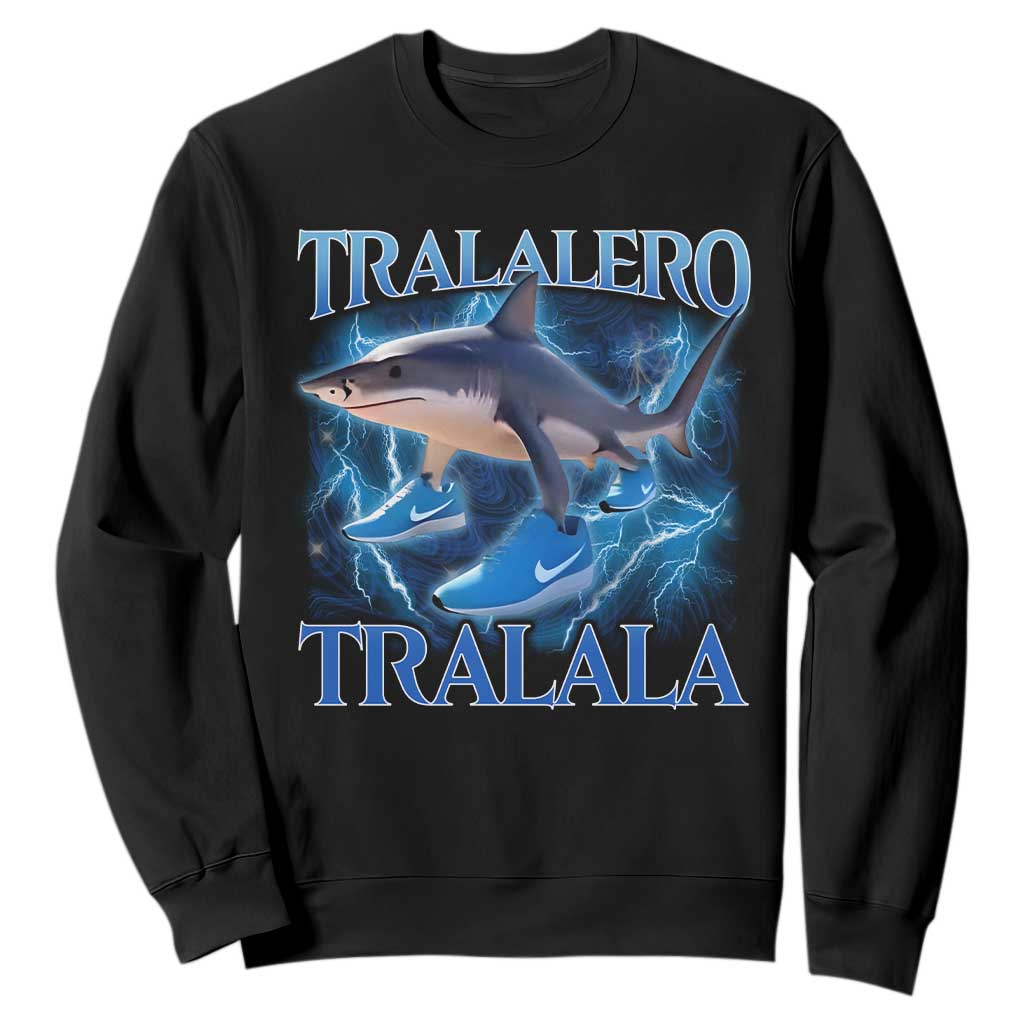 Tralalero Tralala Shark Sweatshirt Funny Internet Brainrot Memes Gen Alpha TS10 Black Print Your Wear