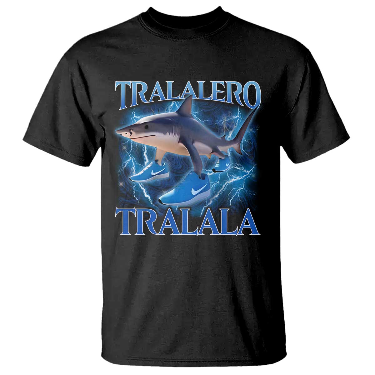 Tralalero Tralala Shark T Shirt Funny Internet Brainrot Memes Gen Alpha TS10 Black Print Your Wear