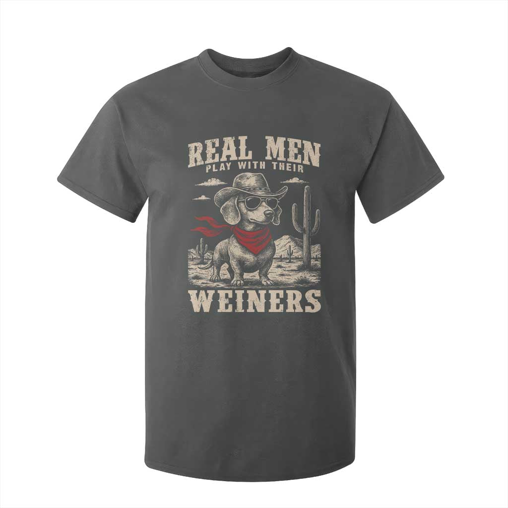 Funny Dachshund Cowboy T Shirt For Kid Real Men Play With Their Weiners TS10 Dark Heather Print Your Wear