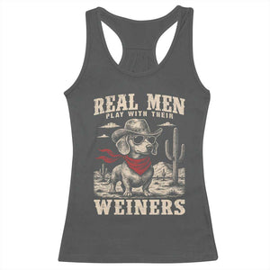 Funny Dachshund Cowboy Racerback Tank Top Real Men Play With Their Weiners TS10 Dark Heather Print Your Wear