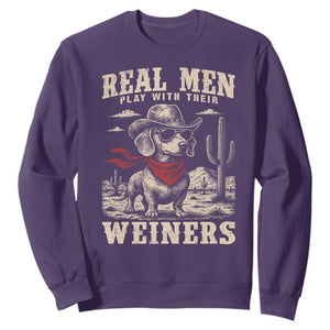 Funny Dachshund Cowboy Sweatshirt Real Men Play With Their Weiners TS10 Purple Print Your Wear