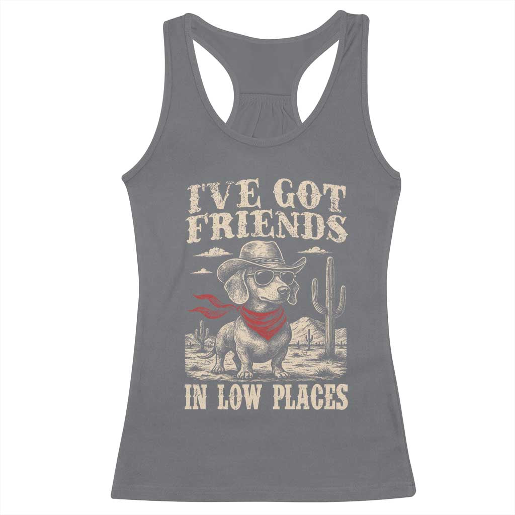 Funny Dachshund Cowboy Racerback Tank Top Ive Got Friends In Low Places TS10 Charcoal Print Your Wear