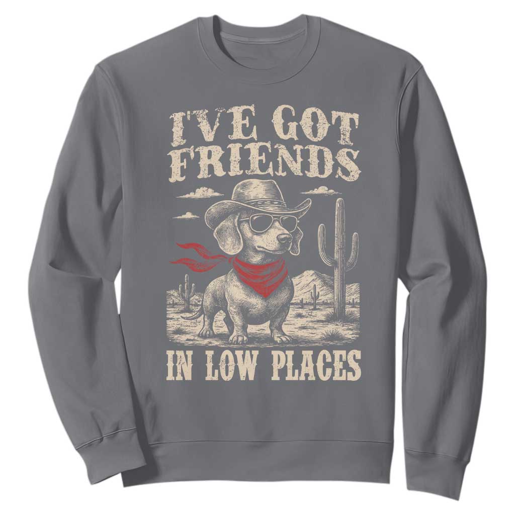 Funny Dachshund Cowboy Sweatshirt Ive Got Friends In Low Places TS10 Charcoal Print Your Wear
