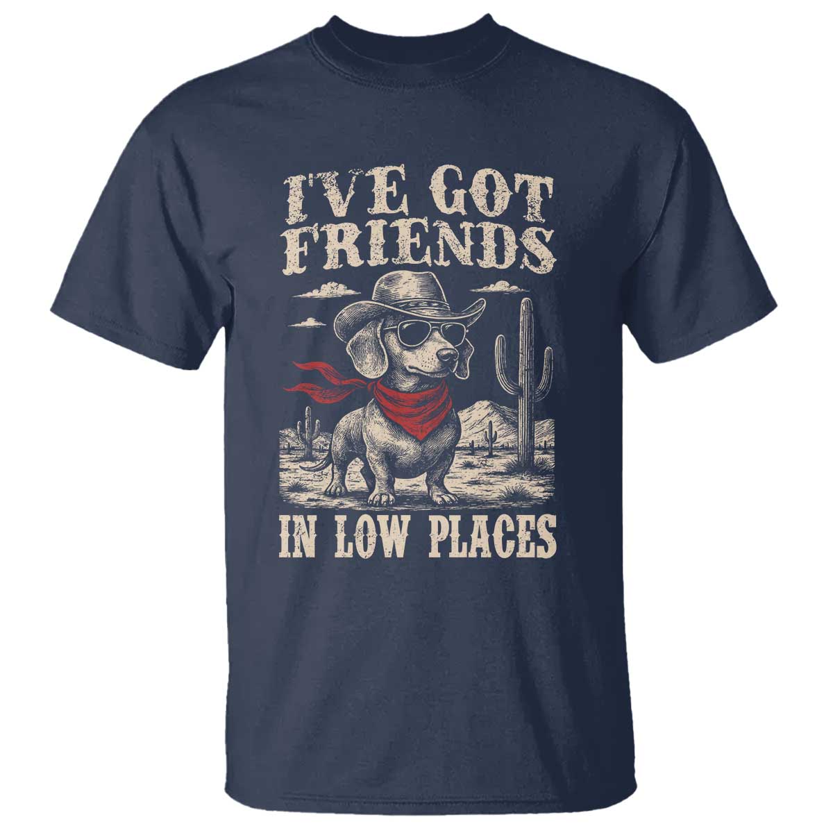 Funny Dachshund Cowboy T Shirt Ive Got Friends In Low Places TS10 Navy Print Your Wear
