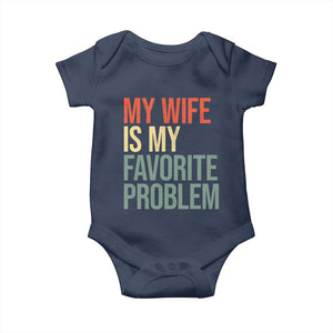 My Wife Is My Favorite Problem Funny Baby Onesie Retro 70s Husband Graphic TS10 Navy Print Your Wear