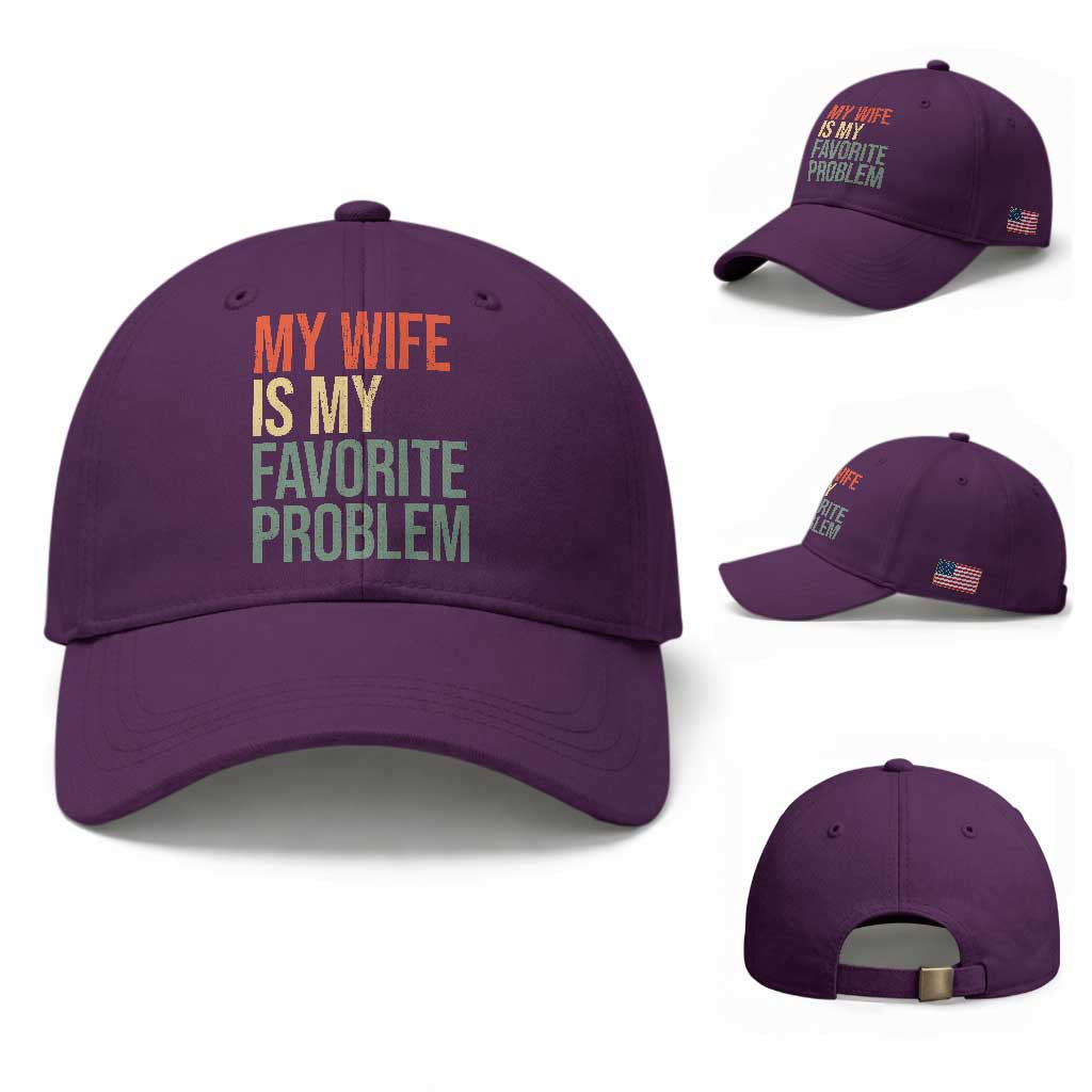 My Wife Is My Favorite Problem Funny Baseball Cap Retro 70s Husband Graphic TS10 Baseball Cap Universal Fit Purple Print Your Wear