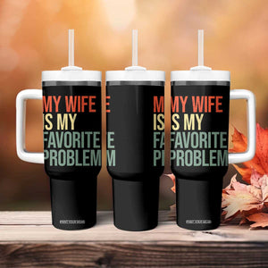 My Wife Is My Favorite Problem Funny Tumbler With Handle Retro 70s Husband Graphic TS10 Print Your Wear