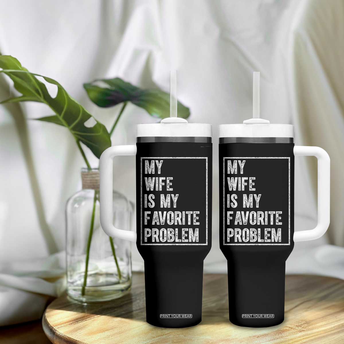 My Wife Is My Favorite Problem Funny Husband Tumbler With Handle Distressed Graphic TS10 Print Your Wear