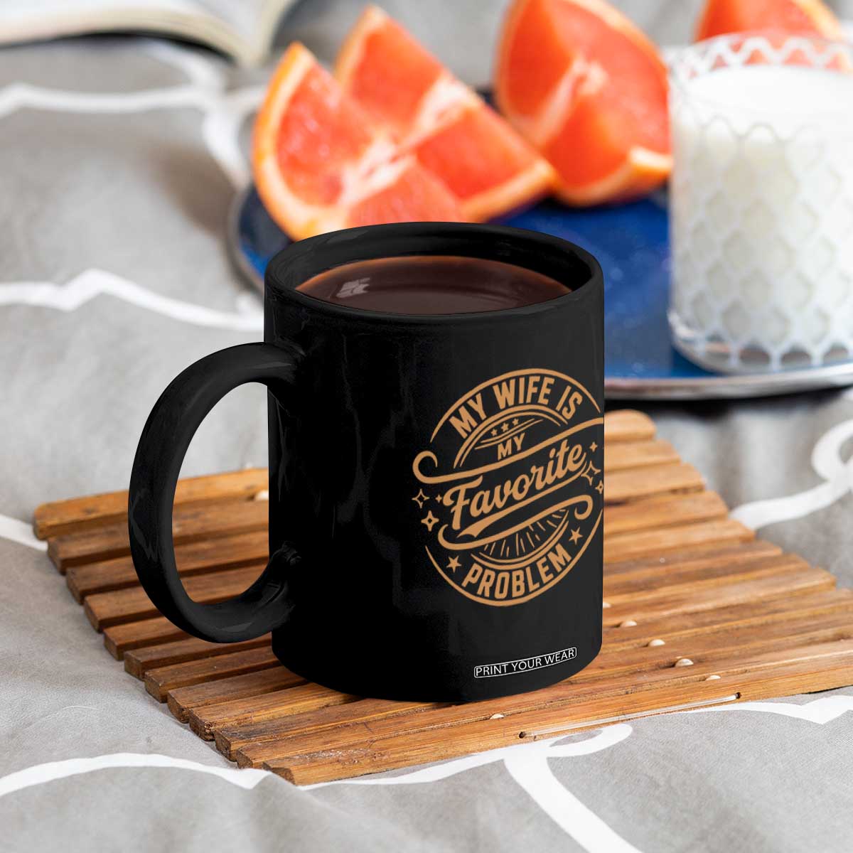 My Wife Is My Favorite Problem Funny Husband Sayings Coffee Mug TS10 Print Your Wear