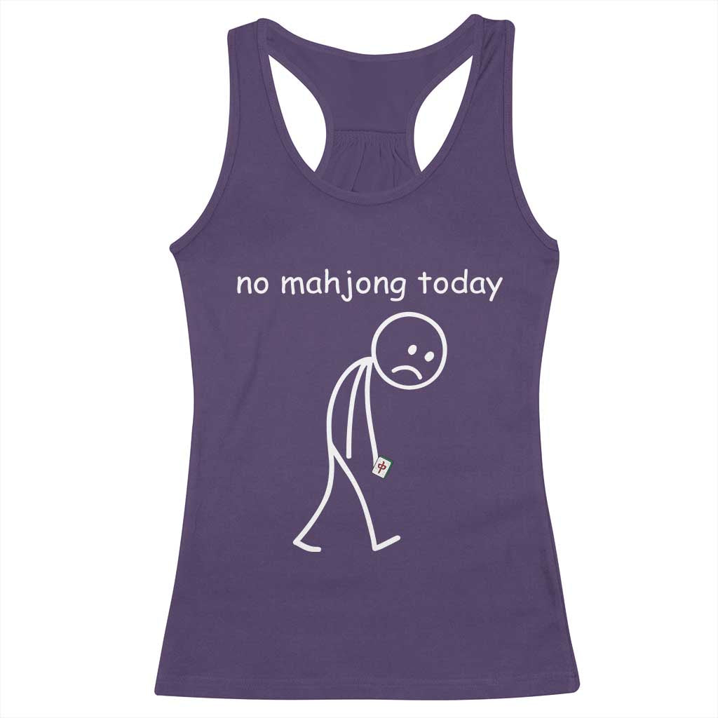 Funny Mahjong Lover Racerback Tank Top No Mahjong Today Sad Stickman Meme Graphic TS10 Purple Print Your Wear