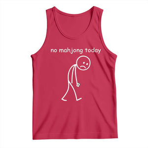 Funny Mahjong Lover Tank Top No Mahjong Today Sad Stickman Meme Graphic TS10 Red Print Your Wear