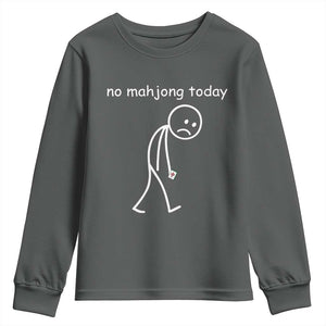 Funny Mahjong Lover Youth Sweatshirt No Mahjong Today Sad Stickman Meme Graphic TS10 Dark Heather Print Your Wear