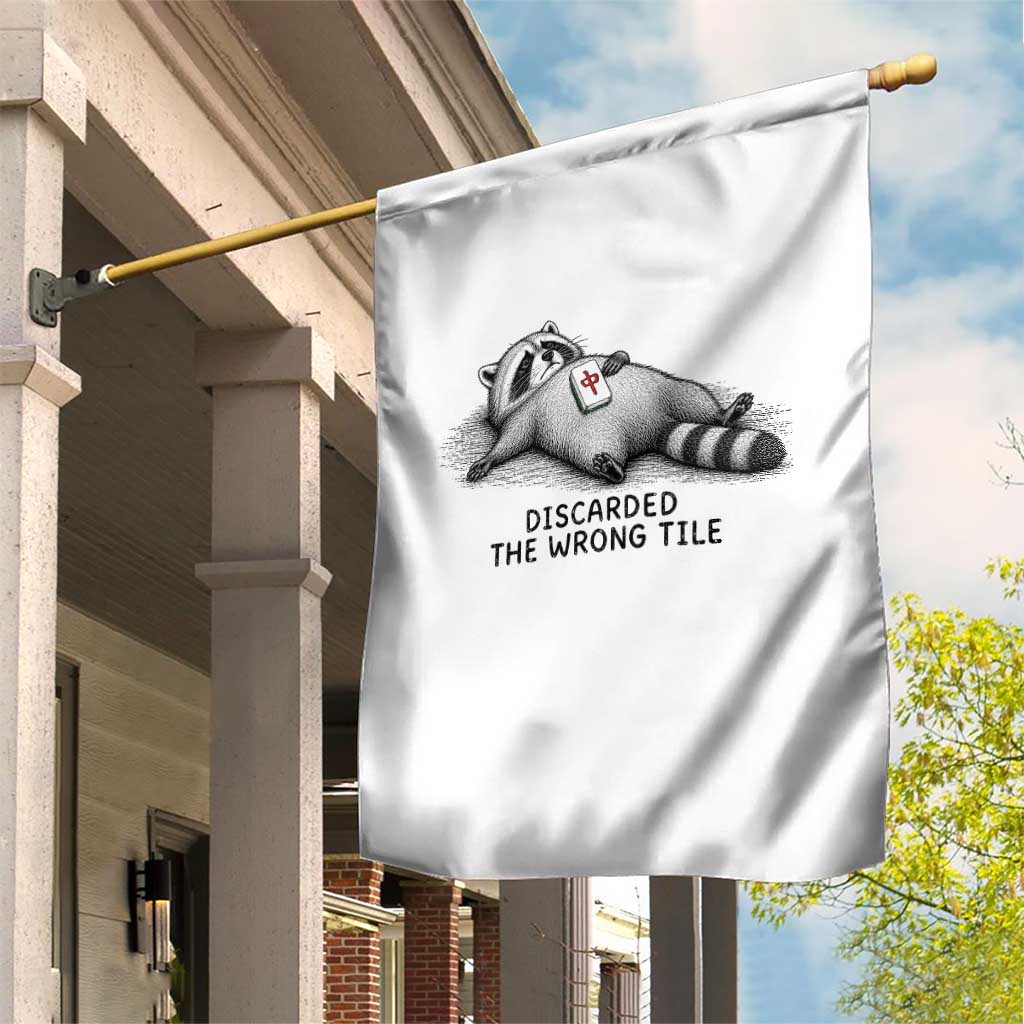 Funny Raccoon Mahjong Lovers Garden Flag Discarded The Wrong Tile TS10 Print Your Wear
