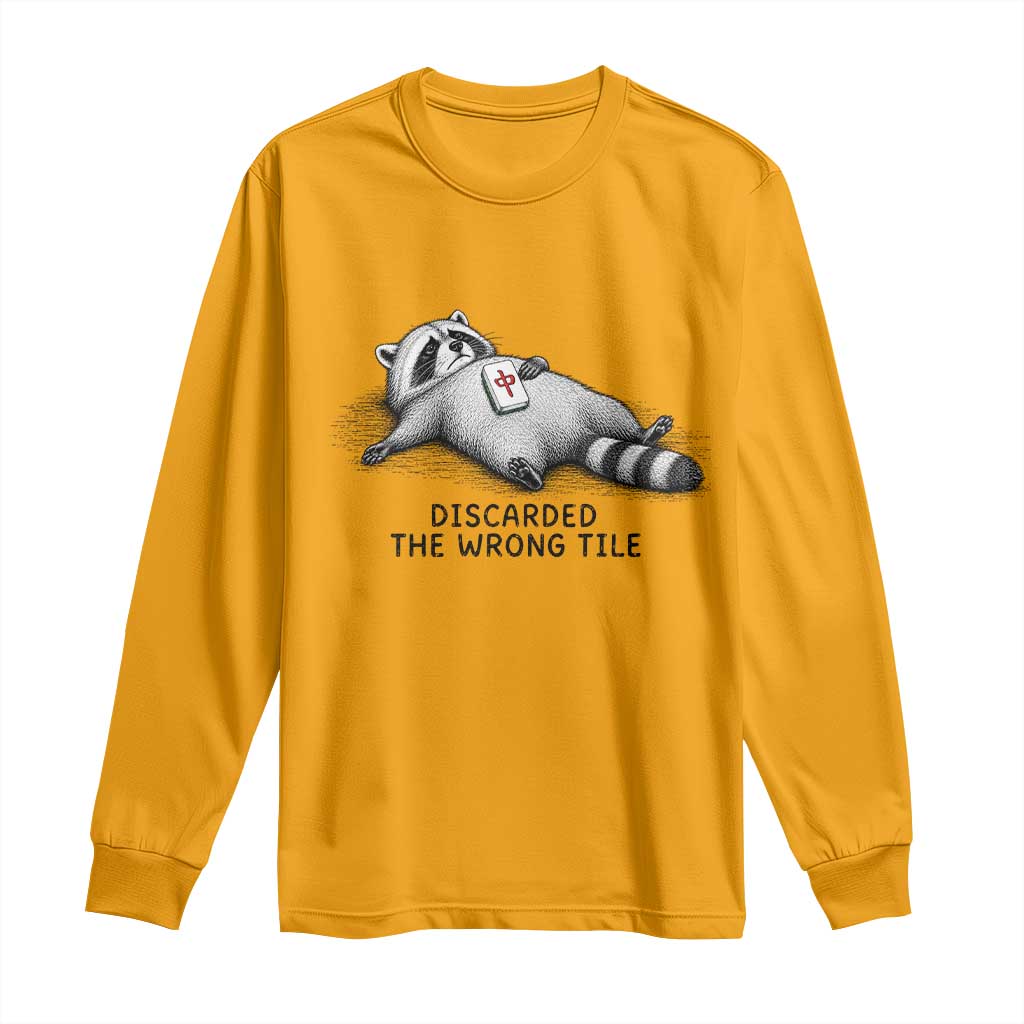 Funny Raccoon Mahjong Lovers Long Sleeve Shirt Discarded The Wrong Tile TS10 Gold Print Your Wear