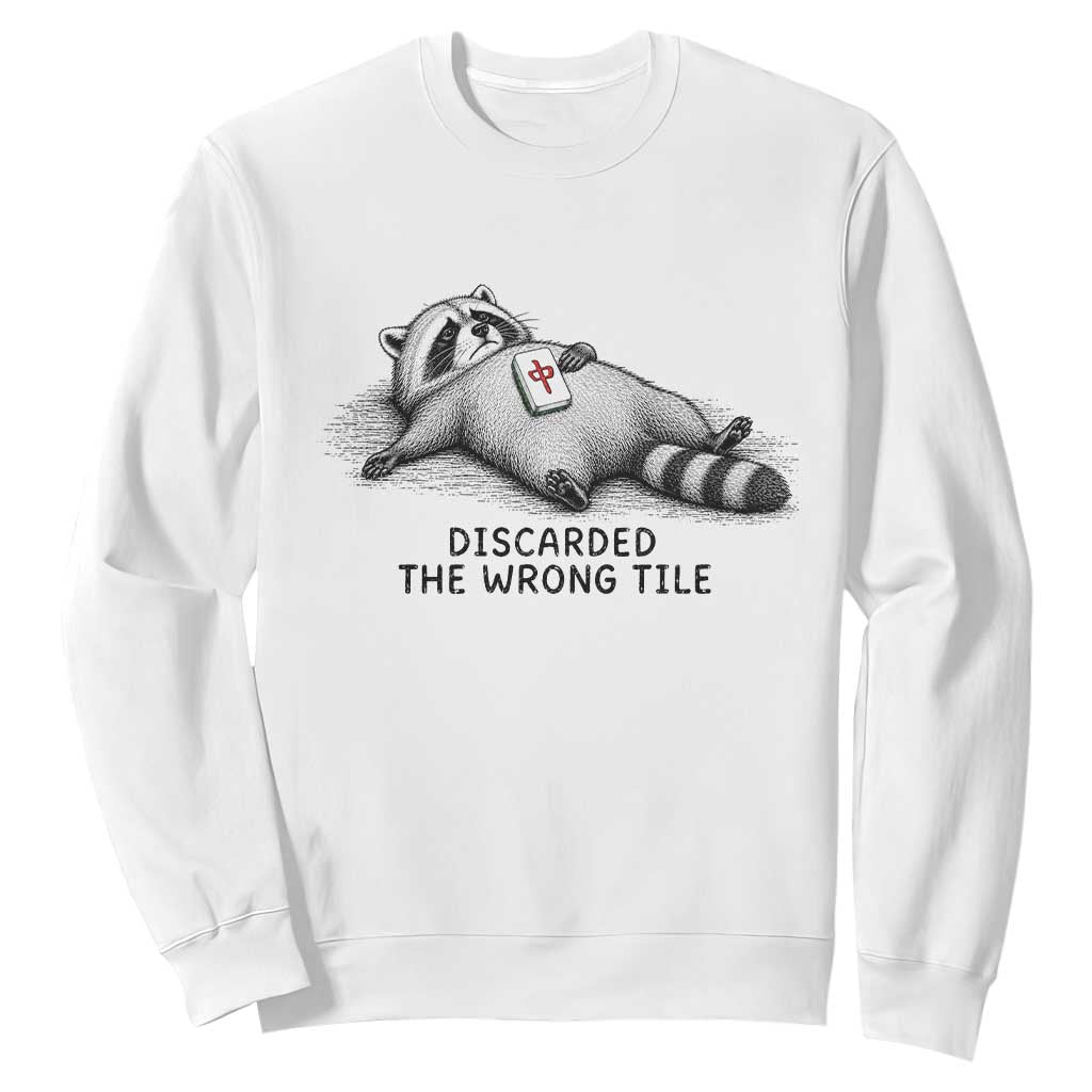 Funny Raccoon Mahjong Lovers Sweatshirt Discarded The Wrong Tile TS10 White Print Your Wear