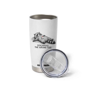 Funny Raccoon Mahjong Lovers Tumbler Cup Discarded The Wrong Tile TS10 Print Your Wear