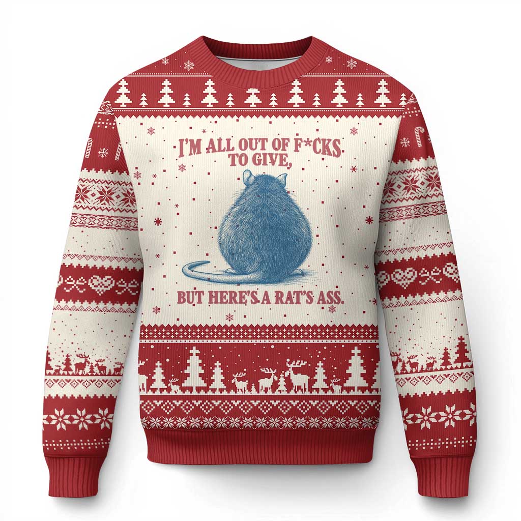 Im All Out Of Fcks But Heres A Rats Ass Funny Rat Ugly Christmas Sweater