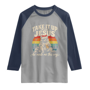 Take It Up with Jesus He Made Me This Way Vintage Raccoon Raglan Shirt